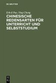 Chinesische Redensarten für Unterricht und Selbststudium (eBook, PDF)