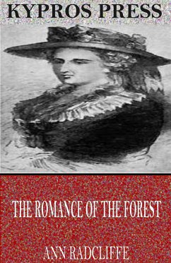 The Romance of the Forest (eBook, ePUB) - Radcliffe, Ann