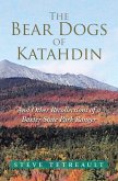 The Bear Dogs of Katahdin (eBook, ePUB)