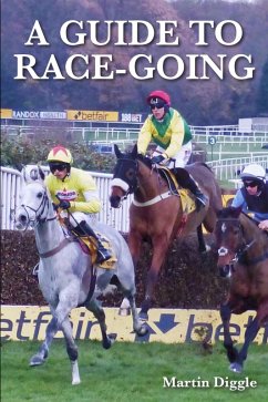 Guide to Race-Going (eBook, ePUB) - Diggle, Martin