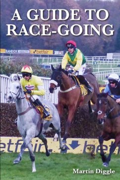 A Guide to Race-Going (eBook, ePUB) - Diggle, Martin