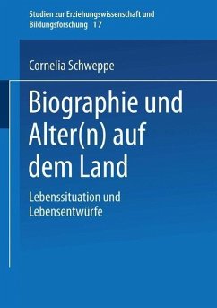 Biographie und Alter(n) auf dem Land (eBook, PDF) - Schweppe, Cornelia