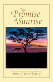 The Promise of Sunrise (eBook, ePUB)
