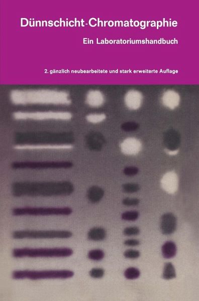 Dünnschicht-Chromatographie (eBook, PDF) Dünnschicht-Chromatographie (eBook, PDF)