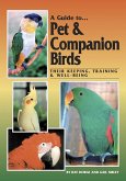 Guide to Pet and Companion Birds (eBook, ePUB)