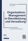 Organisations-Management in Dienstleistung und Verwaltung (eBook, PDF)