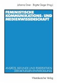 Feministische Kommunikations- und Medienwissenschaft (eBook, PDF)