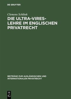 Die Ultra-Vires-Lehre im englischen Privatrecht (eBook, PDF) - Schlink, Clemens