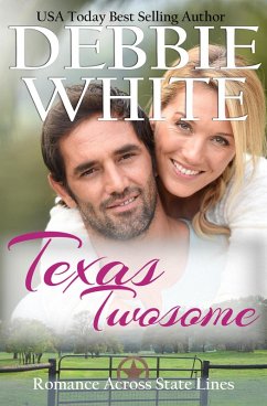 Texas Twosome (Romance Across State Lines, #1) (eBook, ePUB) - White, Debbie
