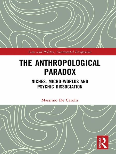 The Anthropological Paradox (eBook, ePUB)