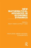 New Mathematical Advances in Economic Dynamics (eBook, PDF)