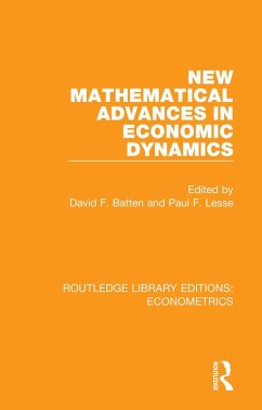 New Mathematical Advances in Economic Dynamics (eBook, PDF)