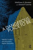 A Dangerous Place to Be (eBook, PDF)
