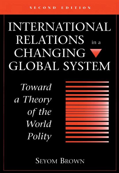 International Relations In A Changing Global System (eBook, ePUB) International Relations In A Changing Global System (eBook, ePUB)