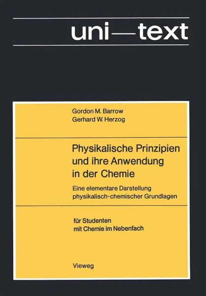 Physikalische Prinzipien und ihre Anwendung in der Chemie (eBook, PDF) Physikalische Prinzipien und ihre Anwendung in der Chemie (eBook, PDF)