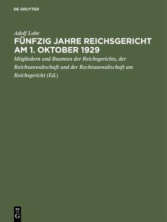 Fünfzig Jahre Reichsgericht am 1. Oktober 1929 (eBook, PDF) - Lobe, Adolf