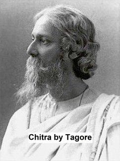 Chitra (eBook, ePUB) - Tagore, Rabindranath