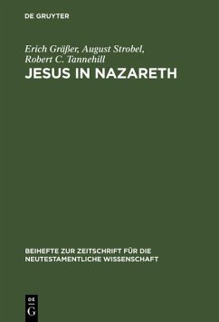 Jesus in Nazareth (eBook, PDF) - Gräßer, Erich; Strobel, August; Tannehill, Robert C.