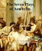 The Seven Plays of Aeschylus (eBook, ePUB)