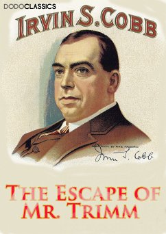 The Escape of Mr. Trimm (eBook, ePUB) - S Cobb, Irvin