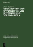 Organisation von Unternehmen und Unternehmensverbindungen (eBook, PDF)