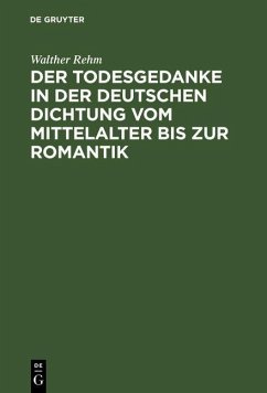 Cover Der Todesgedanke in der deutschen Dichtung vom Mittelalter bis zur Romantik (eBook, PDF)
