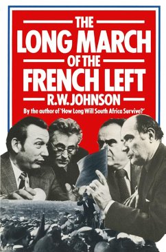 The Long March of the French Left (eBook, PDF) - Johnson, R. W.
