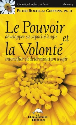 Le pouvoir et la volonte 5 (eBook, ePUB)