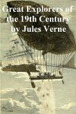 Great Explorers of the 19th Century (eBook, ePUB)