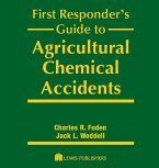 First Responder's Guide to Agricultural Chemical Accidents (eBook, PDF)
