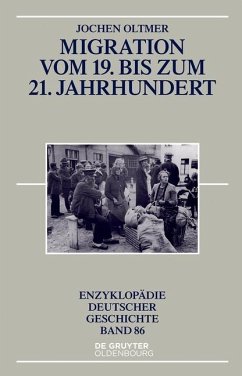 Migration vom 19. bis zum 21. Jahrhundert (eBook, ePUB) - Oltmer, Jochen