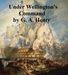 Under Wellington's Command (eBook, ePUB) - Bild 1