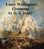 Under Wellington's Command (eBook, ePUB)