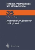 Anästhesie für Operationen im Kopfbereich (eBook, PDF)
