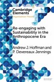 Re-engaging with Sustainability in the Anthropocene Era (eBook, PDF)