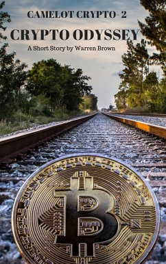 Camelot Crypto 2- Crypto Odyssey (eBook, ePUB) - Brown, Warren