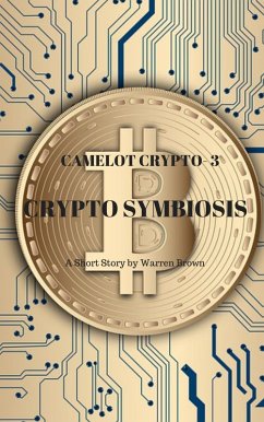 Cover Camelot Crypto 3- Crypto Symbiosis (eBook, ePUB)