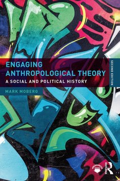 Engaging Anthropological Theory (eBook, PDF) - Moberg, Mark