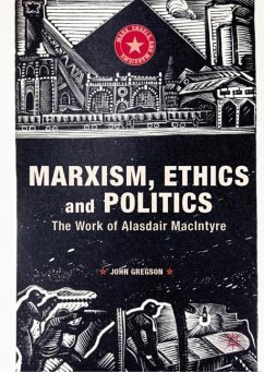 Marxism, Ethics and Politics - Gregson, John