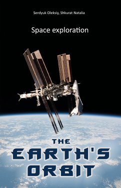 The Earth's orbit (eBook, ePUB) - Natalia, Shkurat; Oleksiy, Serdyuk