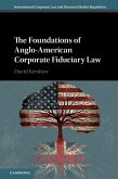 Foundations of Anglo-American Corporate Fiduciary Law (eBook, ePUB)