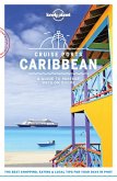 Lonely Planet Cruise Ports Caribbean (eBook, ePUB)
