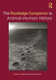 The Routledge Companion to Animal-Human History (eBook, PDF)
