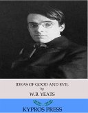 Ideas of Good and Evil (eBook, ePUB)