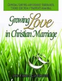 Growing Love in Christian Marriage Third Edition - Pastor's Manual (eBook, ePUB)