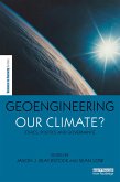 Geoengineering our Climate? (eBook, PDF)