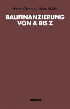 Baufinanzierung von A bis Z (eBook, PDF) - Gerhards, Harald; Keller, Helmut