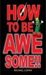 How to be Awesome!! (eBook, ePUB) - Bild 1
