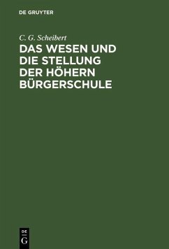 Cover Das Wesen und die Stellung der höhern Bürgerschule (eBook, PDF)