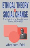 Ethical Theory and Social Change (eBook, PDF) Ethical Theory and Social Change (eBook, PDF)